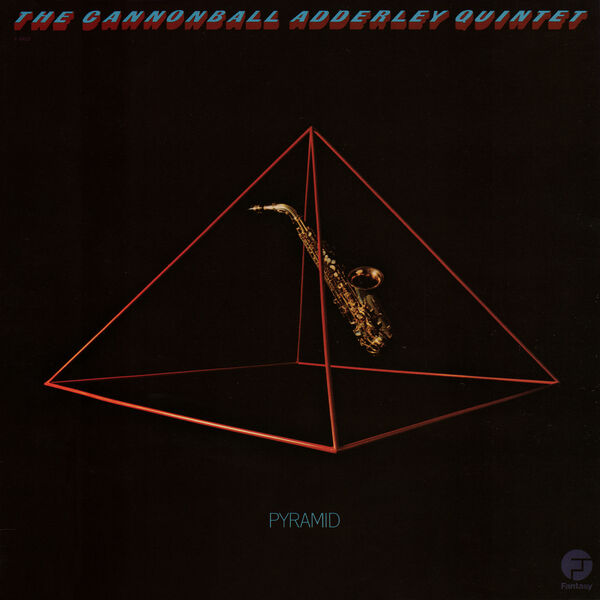Cannonball Adderley Quintet - Pyramid (1974/2023) [FLAC 24bit/192kHz]