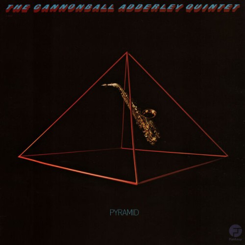 Cannonball Adderley Quintet – Pyramid (1974/2023) [FLAC 24 bit, 192 kHz]