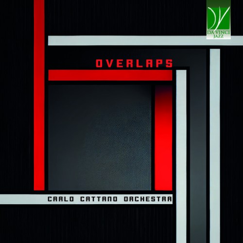 Carlo Cattano Orchestra – Overlaps (2023) [FLAC 24 bit, 96 kHz]