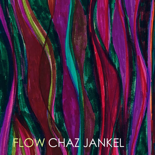 Chaz Jankel – Flow (2023) [Official Digital Download 24bit/44,1kHz]