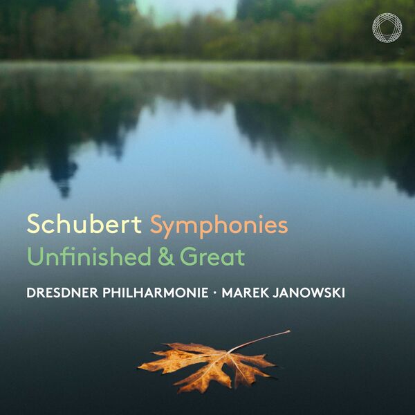 Dresdner Philharmonie, Marek Janowski, Heike Janicke, Ralf-Carsten Brömsel - Schubert: Unfinished & The Great Symphonies (2023) [FLAC 24bit/192kHz]