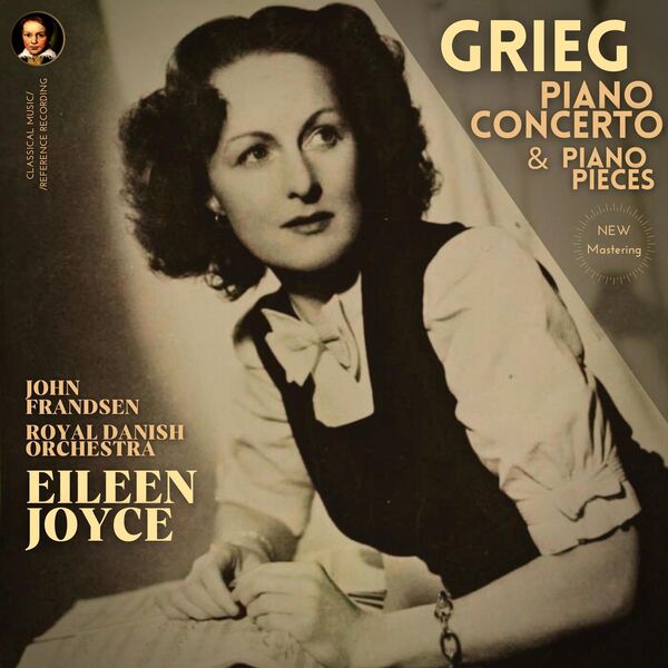 Eileen Joyce – Grieg: Piano Concerto by Eileen Joyce (2023) [FLAC 24bit/96kHz]