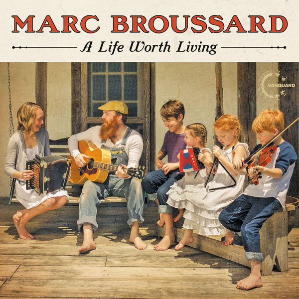 Marc Broussard – A Life Worth Living (2014/2018) [Official Digital Download 24bit/44,1kHz]