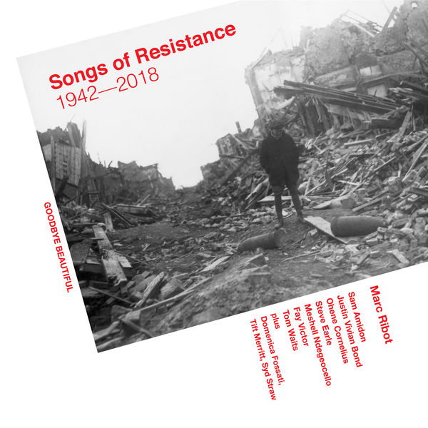 Marc Ribot – Songs Of Resistance 1942-2018 (2018) [Official Digital Download 24bit/96kHz]