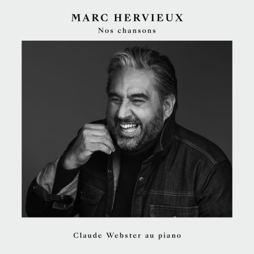 Marc Hervieux – Nos chansons (2018) [FLAC 24 bit, 96 kHz]