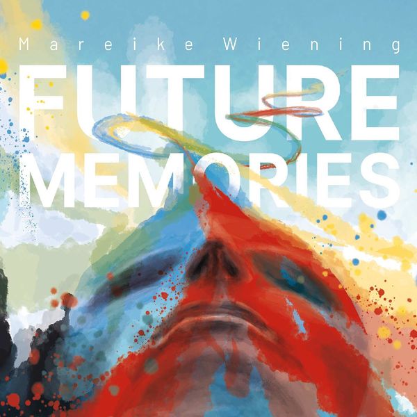 Mareike Wiening – Future Memories (2021) [Official Digital Download 24bit/96kHz]