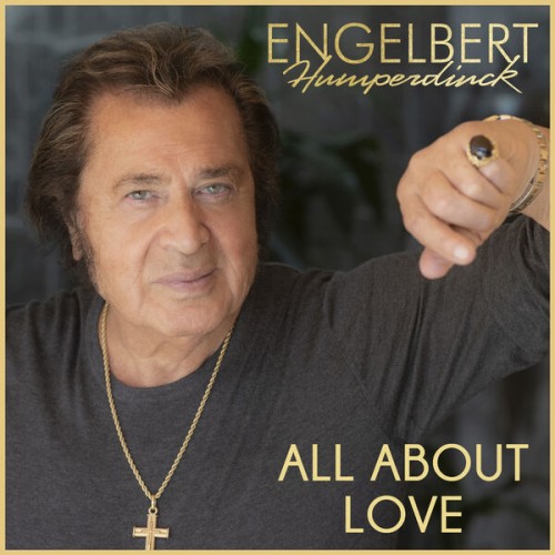 Engelbert Humperdinck – All About Love (2023) [FLAC 24 bit, 48 kHz]