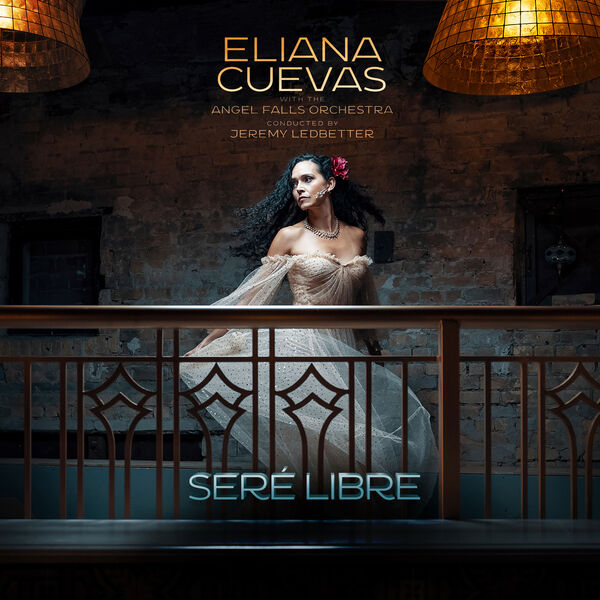Eliana Cuevas - Seré Libre (2023) [FLAC 24bit/44,1kHz] Download