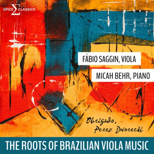 Fábio Saggin, Micah Behr – The Roots of Brazilian Viola Music (2023) [FLAC 24 bit, 48 kHz]