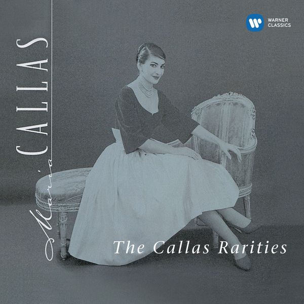 Maria Callas – The Callas Rarities (2014) [Official Digital Download 24bit/96kHz]
