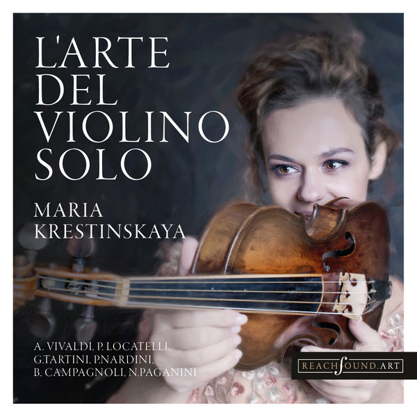 Maria Krestinskaya – L’arte del violino solo (2021) [Official Digital Download 24bit/96kHz]