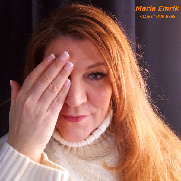 Maria Emrik – Close Your Eyes (2021) [Official Digital Download 24bit/96kHz]