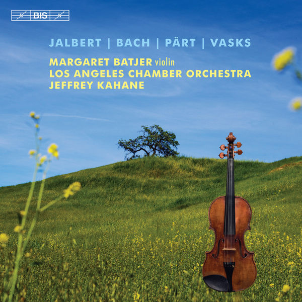 Margaret Batjer – Jalbert, Bach, Pärt & Vasks: Music for Violin & Orchestra (2019) [Official Digital Download 24bit/48kHz]