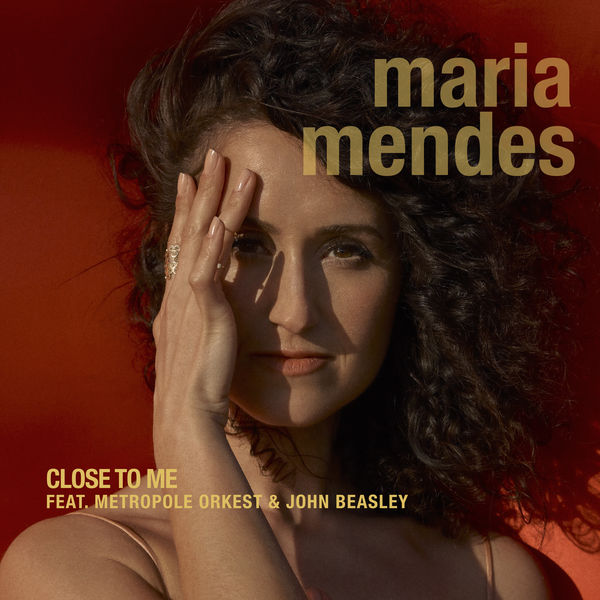 Maria Mendes – Close to Me (2019) [Official Digital Download 24bit/88,2kHz]