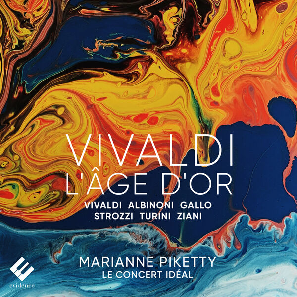 Marianne Piketty, Le Concert Idéal – Vivaldi, l’âge d’or (2021) [Official Digital Download 24bit/96kHz]