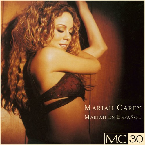 Mariah Carey – Mariah En Español EP (1998/2020) [FLAC 24 bit, 44,1 kHz]