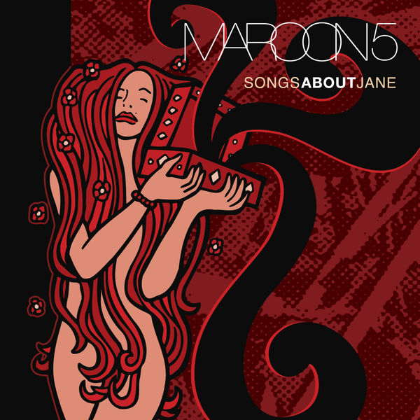 Maroon 5 – Songs About Jane (2002/2014) [Official Digital Download 24bit/96kHz]