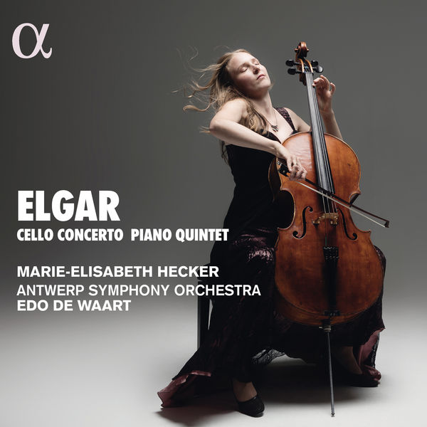 Marie-Elisabeth Hecker, Antwerp Symphony Orchestra, Edo de Waart – Elgar: Cello Concerto & Piano Quintet (2018) [Official Digital Download 24bit/48kHz]