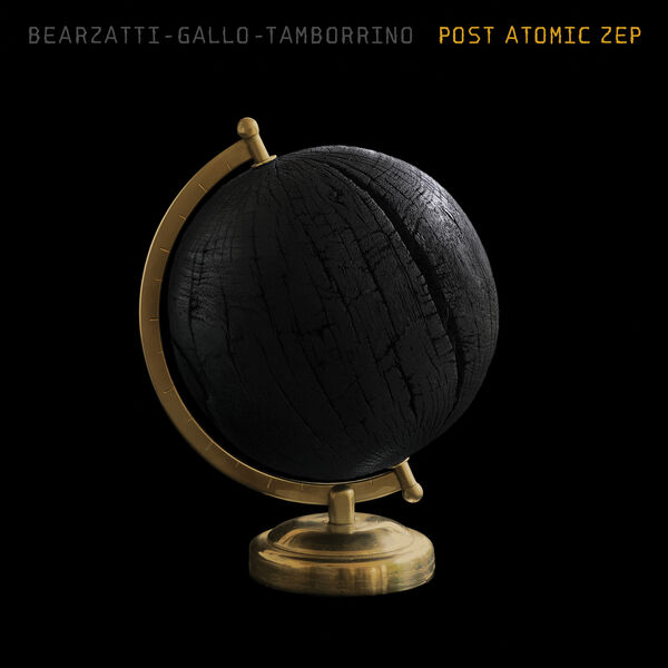 Francesco Bearzatti, Danilo Gallo, Stefano Tamborrino – Post Atomic Zep (2023) [Official Digital Download 24bit/96kHz]