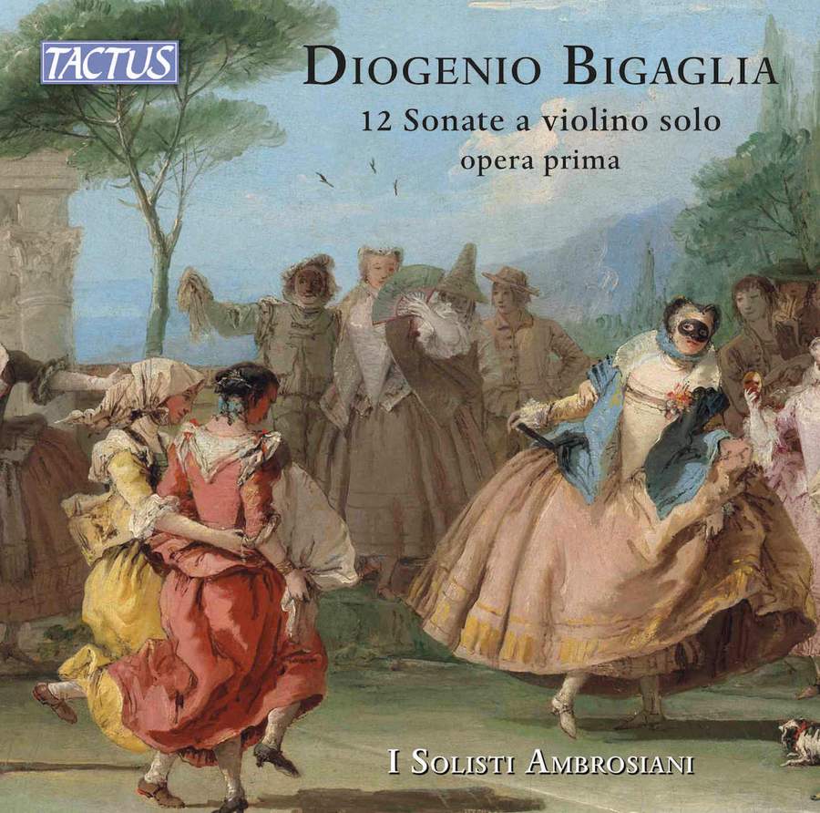 I Solisti Ambrosiani – Bigaglia: XII Sonate a Violino Solo op. I – Sonata in Sol maggiore per violoncello e continuo (2023) [Official Digital Download 24bit/96kHz]