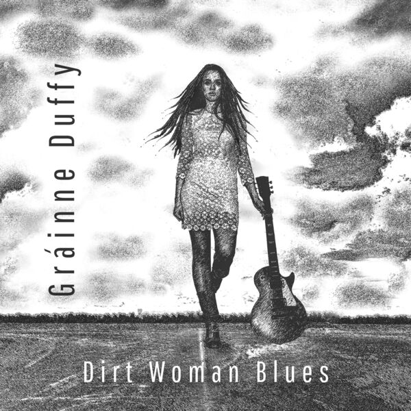 Grainne Duffy - Dirt Woman Blues (2023) [FLAC 24bit/96kHz] Download
