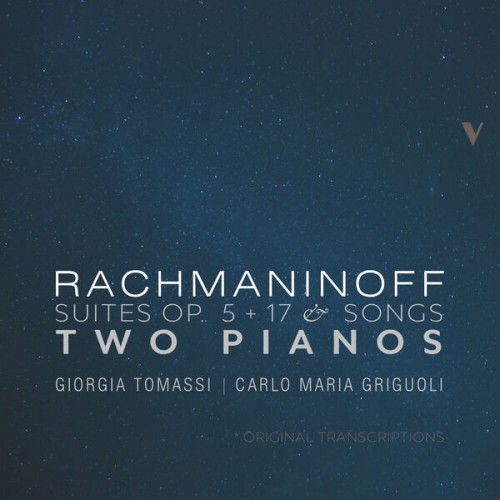 Giorgia Tomassi, Carlo Maria Griguoli – Rachmaninoff: Suites and Songs for 2 Pianos (2023) [FLAC 24 bit, 88,2 kHz]