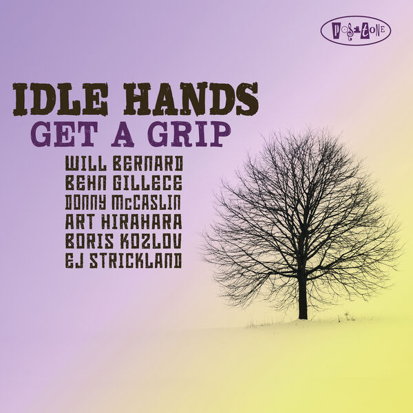 Idle Hands – Get A Grip (2023) [FLAC 24bit/88,2kHz]