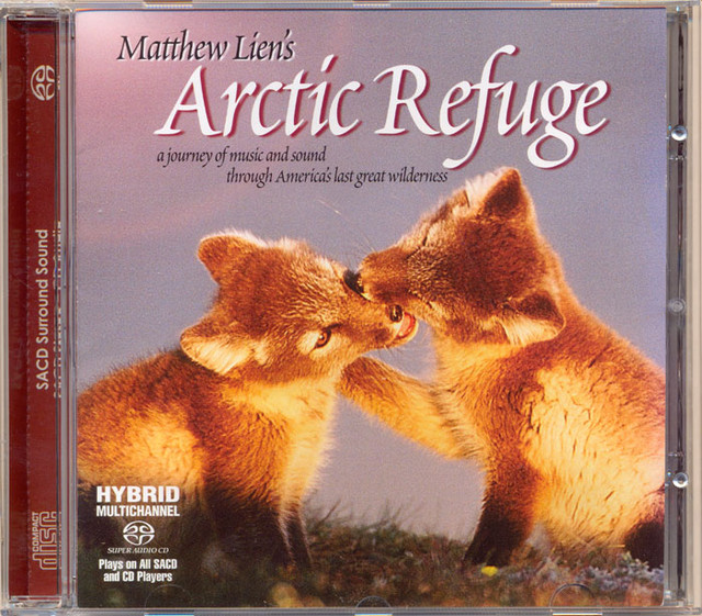 Matthew Lien – Arctic Refuge (2004) MCH SACD ISO + Hi-Res FLAC