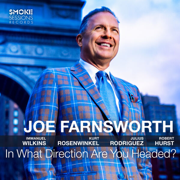 Joe Farnsworth – In What Direction Are You Headed? (2023) [Official Digital Download 24bit/96kHz]
