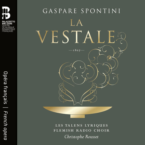 Les Talens Lyriques, Flemish Radio Choir, Christophe Rousset – Spontini: La vestale (2023) [Official Digital Download 24bit/96kHz]