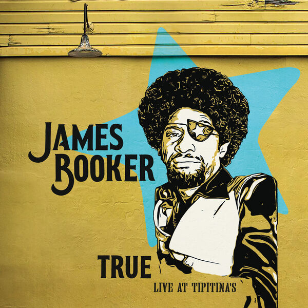 James Booker - True (2021) [FLAC 24bit/44,1kHz]
