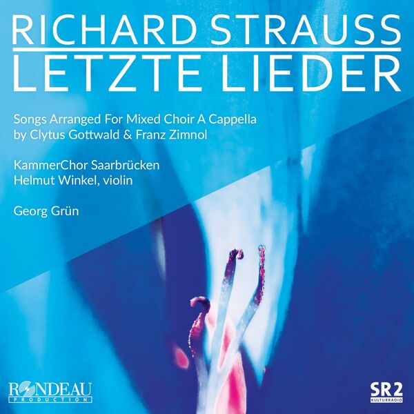 KammerChor Saarbrücken – Richard Strauss: Letzte Lieder (2023) [Official Digital Download 24bit/48kHz]