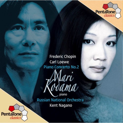 Mari Kodama, Russian National Orchestra, Kent Nagano – Chopin, Loewe: Piano Concertos No.2 (2003) [FLAC 24 bit, 96 kHz]