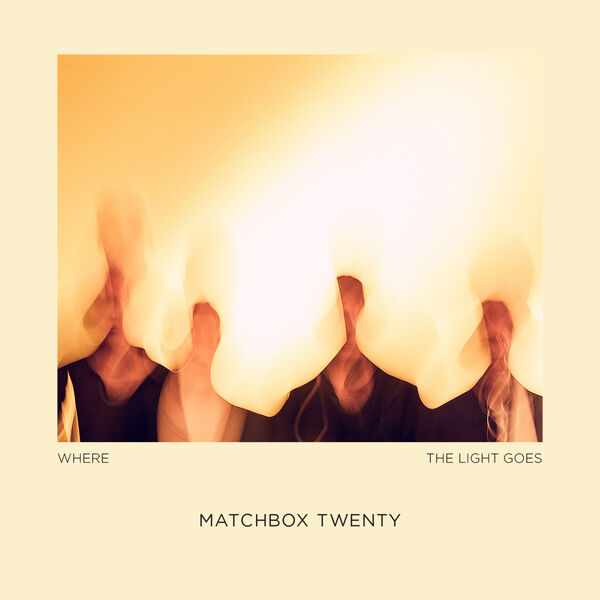 Matchbox Twenty - Where The Light Goes (2023) [FLAC 24bit/44,1kHz]
