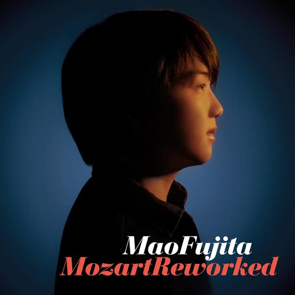 Mao Fujita - MozartReworked (2023) [FLAC 24bit/96kHz]