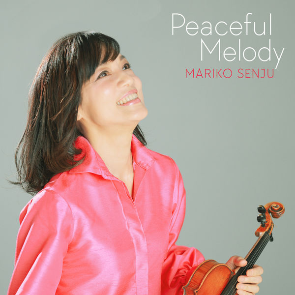 Mariko Senju – Peaceful Melody (2021) [Official Digital Download 24bit/96kHz]