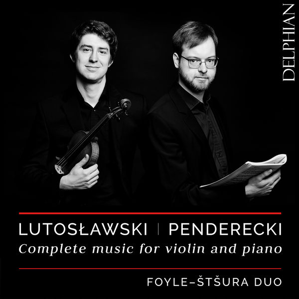 Michael Foyle & Maksim Štšura – Lutosławski – Penderecki: Complete Music for Violin and Piano (2019) [Official Digital Download 24bit/48kHz]