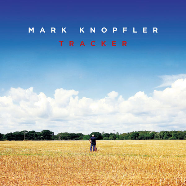 Mark Knopfler – Tracker (2015) [Official Digital Download 24bit/192kHz]