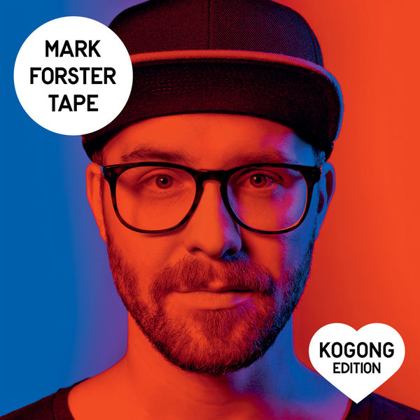 Mark Forster – TAPE (Kogong Version) (2017) [Official Digital Download 24bit/44,1kHz]
