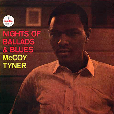 McCoy Tyner – Nights Of Ballads & Blues (1963) [APO Remaster 2011] SACD ISO + Hi-Res FLAC