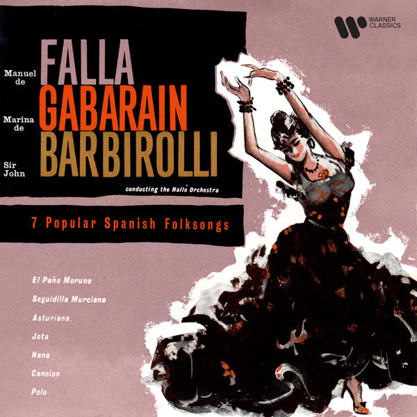 Marina de Gabaráin, Hallé Orchestra & Sir John Barbirolli – Falla: 7 Popular Spanish Folksongs (Orch. Halffter) (Remastered) (1958/2020) [Official Digital Download 24bit/192kHz]