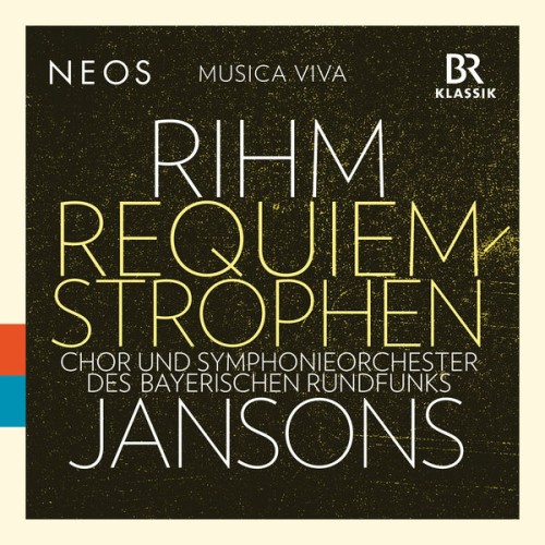 Mariss Jansons – Wolfgang Rihm: Requiem-Strophen (Live) (2018) [FLAC 24 bit, 48 kHz]