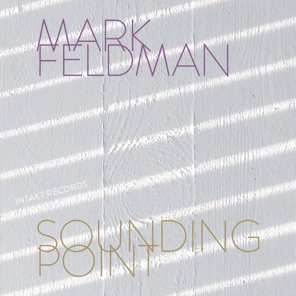 Mark Feldman – Sounding Point (2021) [Official Digital Download 24bit/96kHz]
