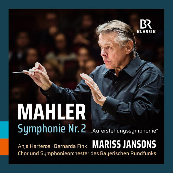 Symphonieorchester des Bayerischen Rundfunks, Mariss Jansons – Mahler: Symphony No. 2 in C Minor “Resurrection” (Live) (2018) [Official Digital Download 24bit/48kHz]