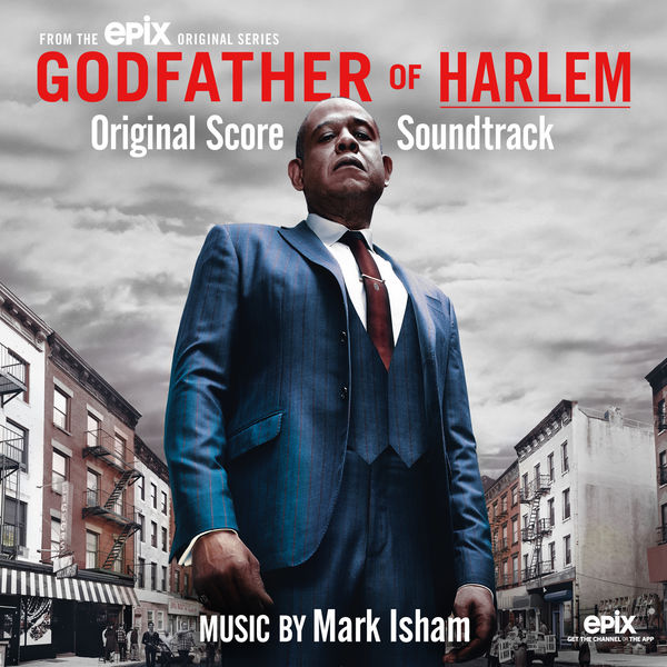 Mark Isham – Godfather of Harlem (Original Score Soundtrack) (2019) [Official Digital Download 24bit/48kHz]