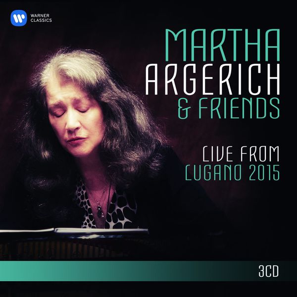 Martha Argerich – Martha Argerich and Friends Live from Lugano 2015 (2016) [Official Digital Download 24bit/44,1kHz]