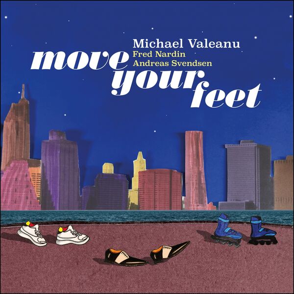 Michael Valeanu – Move Your feet (2023) [FLAC 24bit/44,1kHz]