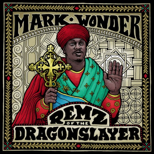 Mark Wonder – Remz of the Dragon Slayer (2020) [FLAC 24 bit, 44,1 kHz]