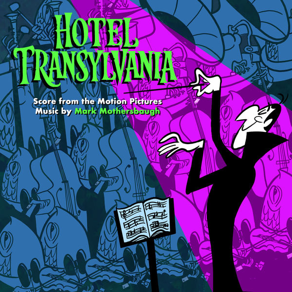 Mark Mothersbaugh – Hotel Transylvania: Score from the Motion Pictures (2018) [Official Digital Download 24bit/44,1kHz]