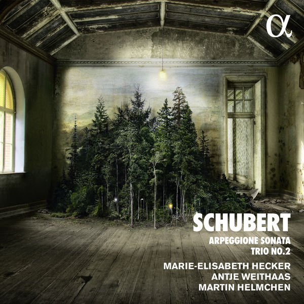 Martin Helmchen, Marie-Elisabeth Hecker & Antje Weithaas – Schubert: Arpeggione Sonata & Trio No. 2 (2017) [Official Digital Download 24bit/96kHz]